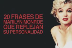 Descubre las frases inolvidables de Marilyn Monroe que te cambiarán la vida – ¡Imperdible!